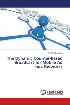portada The Dynamic Counter-Based Broadcast for Mobile Ad Hoc Networks