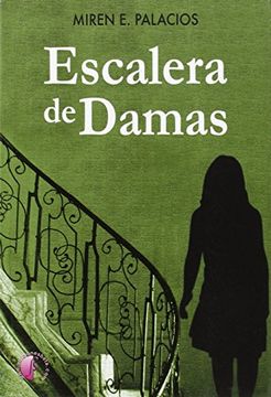 portada Escalera De Damas (novela) (in Spanish)