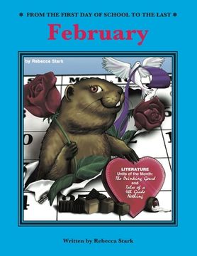 portada From The First Day Of School To The Last: February (en Inglés)