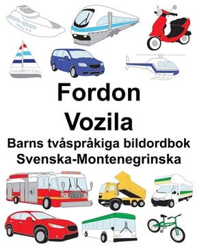portada Svenska-Montenegrinska Fordon/Vozila Barns tvåspråkiga bildordbok (en Sueco)