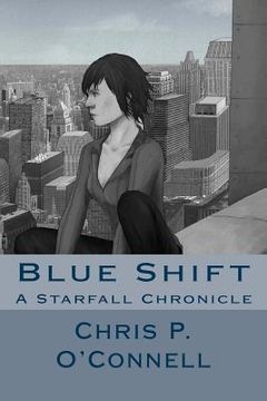 portada Blue Shift: A Starfall Chronicle (en Inglés)