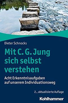 portada Mit C. G. Jung Sich Selbst Verstehen: Acht Erkenntnisaufgaben Auf Unserem Individuationsweg (en Alemán)