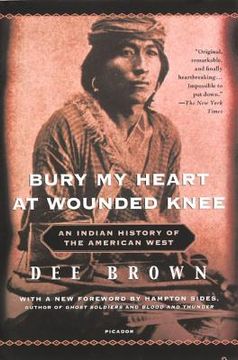 portada bury my heart at wounded knee: an indian history of the american west