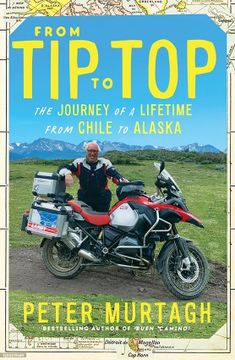 portada From tip to Top: The Journey of a Lifetime From Chile to Alaska