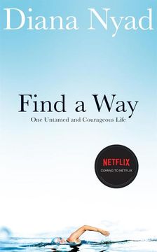 portada Find a way: One Untamed and Courageous Life
