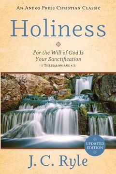portada Holiness: For the Will of God Is Your Sanctification - 1 Thessalonians 4:3 (en Inglés)
