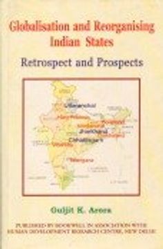 portada Globalisation and Reorganising Indian States Retrospect and Prospects