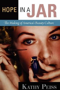 portada Hope in a Jar: The Making of America's Beauty Culture (en Inglés)