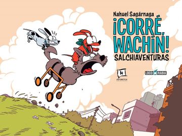 portada ¡Corré, Wachín!: Salchiaventuras (in Spanish)