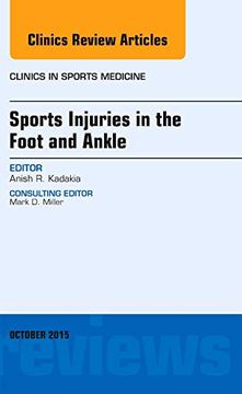portada Sports Injuries in the Foot and Ankle, an Issue of Clinics in Sports Medicine, 1e (The Clinics: Orthopedics)