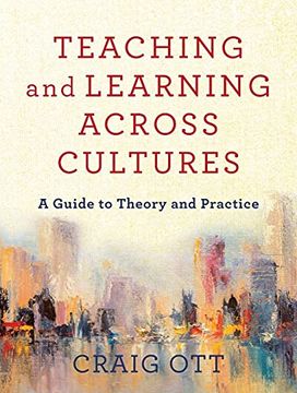 portada Teaching and Learning Across Cultures: A Guide to Theory and Practice (en Inglés)