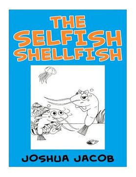 portada The Selfish Shellfish (en Inglés)