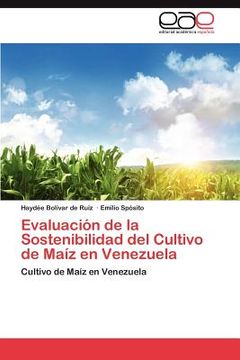 portada evaluaci n de la sostenibilidad del cultivo de ma z en venezuela (en Inglés)