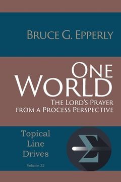 portada One World: The Lord's Prayer from a Process Perspective