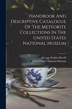 portada Handbook and Descriptive Catalogue of the Meteorite Collections in the United States National Museum (en Inglés)