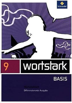 portada Wortstark Basis - Differenzierende Allgemeine Ausgabe 2012: Werkstattheft 9 (in German)