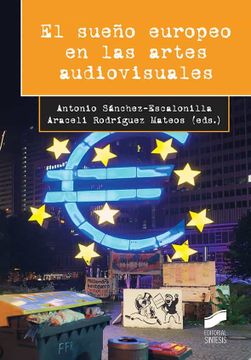 portada El Sueño Europeo en las Artes Audiovisuales (in Spanish)