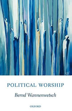 portada Political Worship (Oxford Studies in Theological Ethics) (en Inglés)