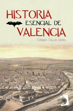 portada Historia Esencial de Valencia (in Spanish)