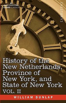 portada history of the new netherlands, province of new york, and state of new york