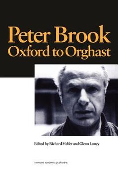 portada peter brook: oxford to orghast (in English)