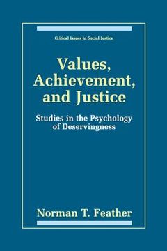 portada Values, Achievement, and Justice: Studies in the Psychology of Deservingness (en Inglés)