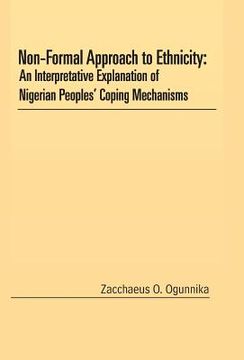 portada Non-Formal Approach to Ethnicity: An Interpretative Explanation of Nigerian Peoples' Coping Mechanisms (en Inglés)