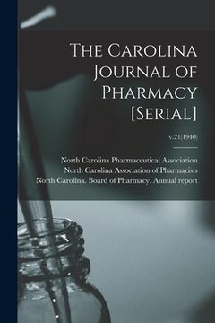 portada The Carolina Journal of Pharmacy [serial]; v.21(1940)
