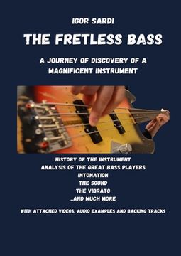 portada The Fretless Bass: A Journey of Discovery of a Magnificent Instrument