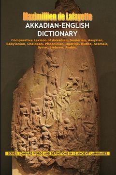 portada Akkadian-English Dictionary: Vocabulary And Civilization (en Inglés)