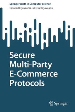 portada Secure Multi-Party E-Commerce Protocols (en Inglés)
