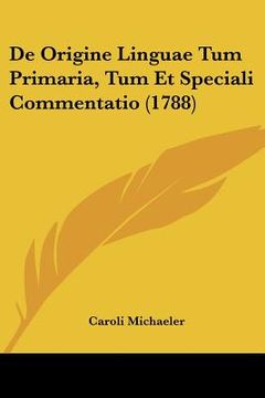 portada de origine linguae tum primaria, tum et speciali commentatio (1788)