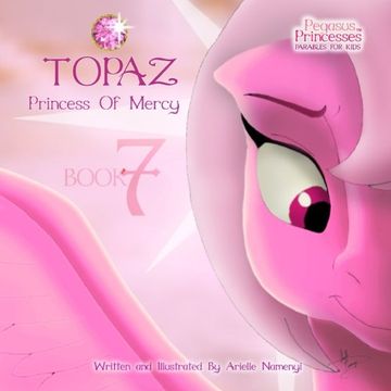 portada Pegasus Princesses Volume 7: Topaz Princess of Mercy