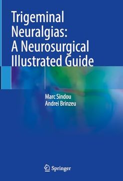 portada Trigeminal Neuralgias: A Neurosurgical Illustrated Guide