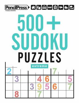 portada 500+ Sudoku Puzzles Extreme: Sudoku Puzzle Book Extreme (with answers) (en Inglés)