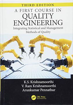 portada A First Course in Quality Engineering: Integrating Statistical and Management Methods of Quality, Third Edition (en Inglés)