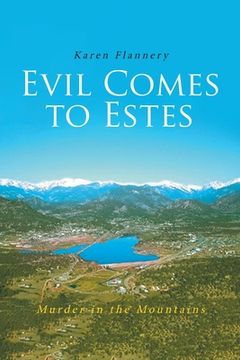 portada Evil Comes to Estes: Murder in the Mountains (in English)