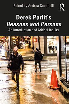 portada Derek Parfit's Reasons and Persons: An Introduction and Critical Inquiry