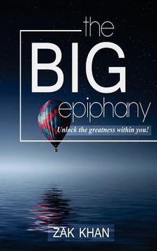 portada The Big Epiphany: Unlock The Greatness Within You (en Inglés)