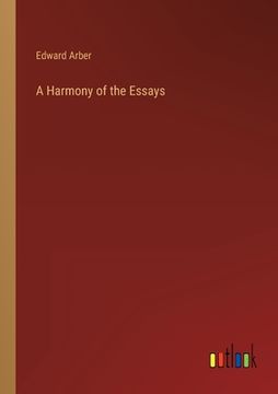 portada A Harmony of the Essays (in English)