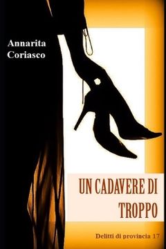 portada Un Cadavere Di Troppo: Delitti di provincia n.17 (in Italian)