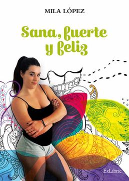 portada Sana, Fuerte y Feliz (in Spanish)