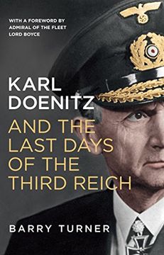portada Karl Doenitz and the Last Days of the Third Reich (in English)