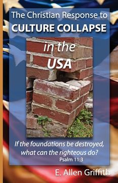 portada The Christian Response to Culture Collapse in the USA (en Inglés)