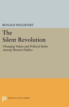 portada The Silent Revolution: Changing Values and Political Styles Among Western Publics (Princeton Legacy Library) (in English)