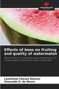 portada Effects of bees on fruiting and quality of watermelon