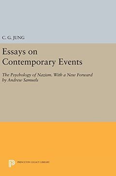 portada Essays on Contemporary Events: The Psychology of Nazism. With a new Forward by Andrew Samuels (Princeton Legacy Library) (en Inglés)