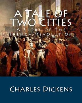 portada A Tale of Two Cities: A Story of The French Revolution (en Inglés)