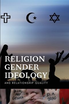 portada Religion, Gender Ideology, and Relationship Quality (en Inglés)