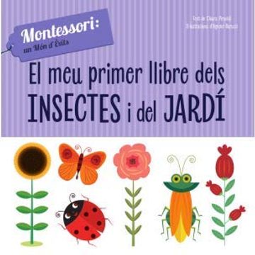 portada El Primer Llibre Dels Insectes i del Jardí. (en Catalá)